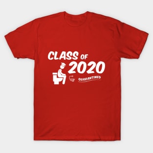 Class of 2020 - Quarantine - Graduation T-Shirt